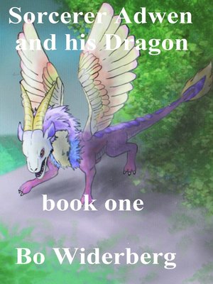 cover image of Sorcerer Adwen and His Dragon, Book One